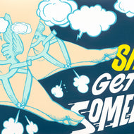 WE SHOULD GET LOST SOMEWHERE